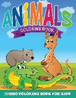 Animal Coloring Pages (Jumbo Coloring Book for Kids)