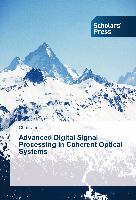 Advanced Digital Signal Processing in Coherent Optical Systems