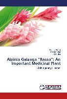 Alpinia Galanga ¿Rasna¿: An Important Medicinal Plant