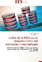 L'effet de la PGE2 sur le récepteur CCR7 des monocytes / macrophages