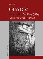 Otto Dix' Radierzyklus "Der Krieg" (1924)