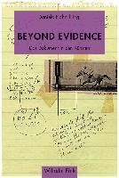 Beyond Evidence