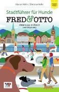 FRED & OTTO unterwegs in Zürich und Umgebung