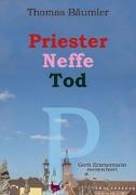 Priester, Neffe, Tod