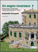 Un sogno roveresco. Ricostruzione virtuale della vedetta dell'Imperiale di Pesaro