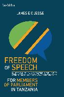 Freedom of Speech for Members of Parliament in Tanzania