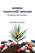 Modern and Traditional Medicine. Conflicts and Reconciliation
