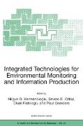 Integrated Technologies for Environmental Monitoring and Information Production