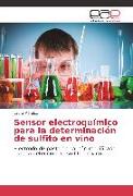 Sensor electroquímico para la determinación de sulfito en vino