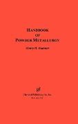 Handbook of Powder Metallurgy