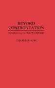 Beyond Confrontation