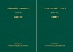 Gerhard Teerstegen: Briefe - Band I und Band II