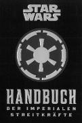 Star Wars: Handbuch der Imperialen Streitkräfte