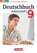 Deutschbuch Gymnasium, Nordrhein-Westfalen, 9. Schuljahr, Arbeitsheft mit Lösungen