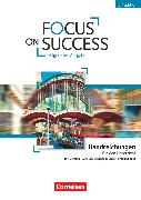 Focus on Success - 5th Edition, Allgemeine Ausgabe, B1/B2, Handreichungen für den Unterricht, Mit 3 CDs und Unterrichtsmanager Vollversion auf DVD-ROM