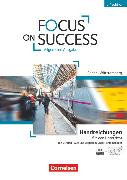 Focus on Success - 5th Edition, Baden-Württemberg, B1/B2, Handreichungen für den Unterricht, Mit 3 CDs und Unterrichtsmanager Vollversion auf DVD-ROM