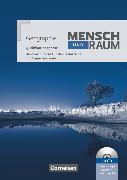 Mensch und Raum, Geographie Gymnasiale Oberstufe, Qualifikationsphase, Handreichungen für den Unterricht mit CD-ROM