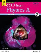 OCR A level Physics A Student Book 2 + ActiveBook