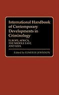 International Handbook of Contemporary Developments in Criminology [2 Volumes]: 2 Volume Set