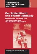 Der Antimilitarist und Pazifist Tucholsky
