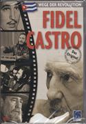 Fidel Castro - Augenblicke mit Fidel