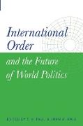 International Order and the Future of World Politics