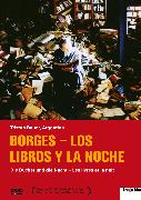 Borges - Los libros y la noche - Die Bücher und die Nacht
