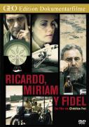 Ricardo, Miriam y Fidel
