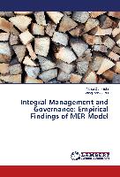 Integral Management and Governance: Empirical Findings of MER Model