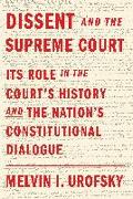 Dissent and the Supreme Court