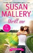Thrill Me: An Irresistible Small-Town Romance