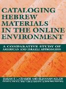 Cataloging Hebrew Materials in the Online Environment