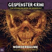 Gespenster Krimi-Mörderbäume