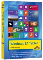 Windows 8.1 Tablet - Das Praxisbuch