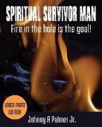 Spiritual Survivor Man