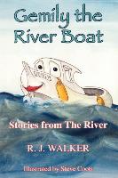 Gemily the River Boat - Stories from the River
