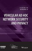 Vehicular Ad Hoc Network Security and Privacy