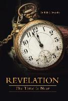 Revelation: The Time Is Near