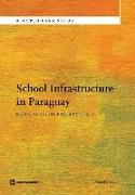 School Infrastructure in Paraguay