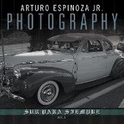 Arturo Espinoza Jr Photography Vol. I