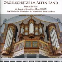 Orgelschätze: Arp Schnitger Orgel in Steinkirchen