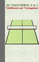 3D Tischtennis 2 in 1 Taktikboard und Trainingsbuch