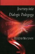 Journey into Dialogic Pedagogy