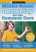 Middle School Geometry for the Common Core