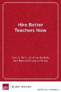 Hire Better Teachers Now