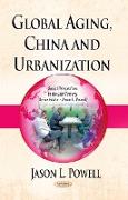 Global Aging, China & Urbanization