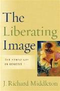 The Liberating Image - The Imago Dei in Genesis 1