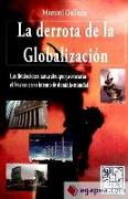 La derrota de la globalización