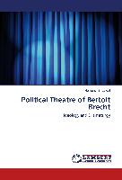 Political Theatre of Bertolt Brecht