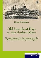 Old Steamboat Days on the Hudson River